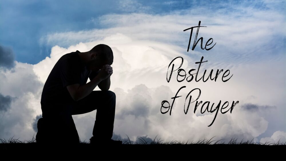 The Posture of Prayer Image